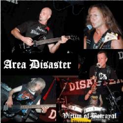 Area Disaster : Victim of Betrayal